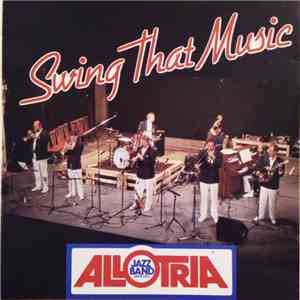 Allotria Jazz Band - Swing That Music flac download