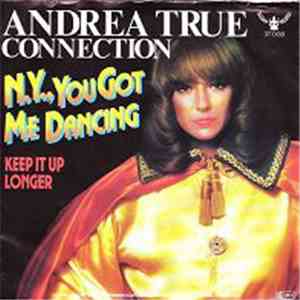 Andrea True Connection - N.Y., You Got Me Dancing flac download