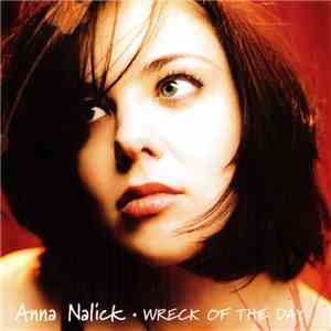 Anna Nalick - Wreck Of The Day flac download