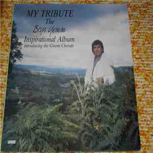 Bryn Yemm - My Tribute - Ispirational Album Introducing The Gwent Chorale flac download