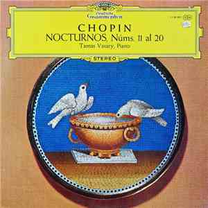 Chopin, Tamás Vásáry - Nocturnos, Núms. 11 Al 20 flac download