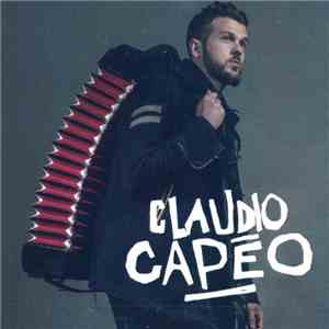 Claudio Capéo - Claudio Capéo flac download