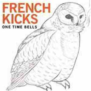 French Kicks - One Time Bells flac download
