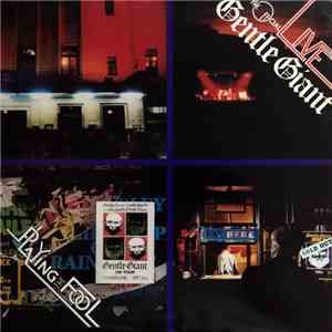 Gentle Giant - Playing The Fool flac download