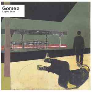 Gomez - Liquid Skin flac download