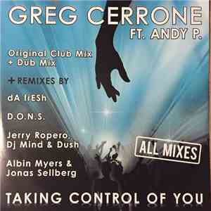 Greg Cerrone Feat Andy P. - Taking Control Of You flac download