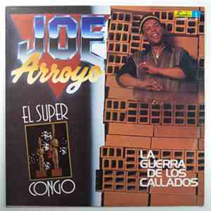 Joe Arroyo - La Guerra De Los Callados flac download