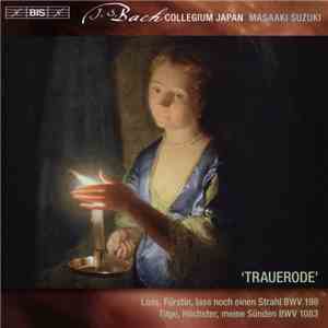 J.S. Bach, Bach Collegium Japan, Masaaki Suzuki - 'Trauerode' (BWV 198, BWV 1083) flac download