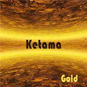 Ketama - Gold flac download