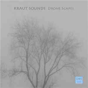 Kraut Sounds - Drone Scapes flac download
