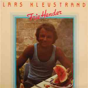 Lars Klevstrand - Frie Hender flac download