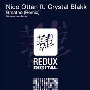 Nico Otten Ft. Crystal Blakk - Breathe (Remix) flac download