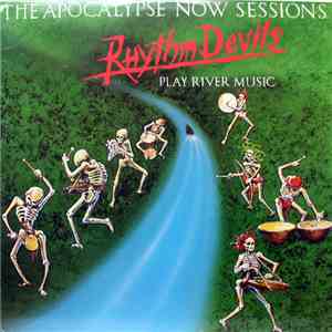 Rhythm Devils - The Apocalypse Now Sessions flac download