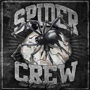 Spider Crew - Too Old To Die Young flac download