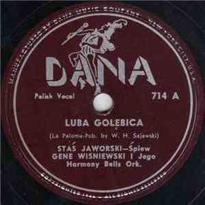 Staś Jaworski, Gene Wisniewski I Jego Harmony Bells Ork. - Luba Gołebica flac download