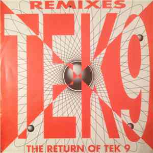 Tek 9 - The Return Of Tek 9 (Rpt) flac download