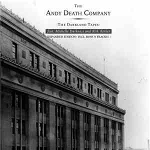 The Andy Death Company - The Darkland Tapes (Expanded Edition) FLAC download