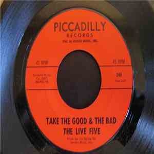 The Live Five - Take The Good & The Bad / Who Knows flac download