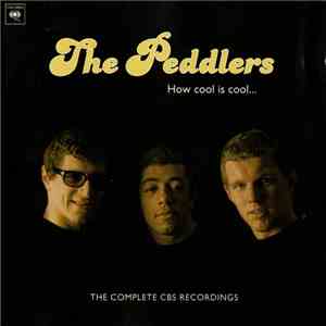 The Peddlers - How Cool Is Cool... (The Complete CBS Recordings) flac download