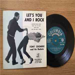 Tony Crombie And His Rockets - Let's You & I Rock flac download
