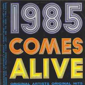 Various - 1985...Comes Alive flac download