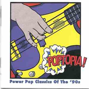 Various - Poptopia! Power Pop Classics Of The '90s flac download