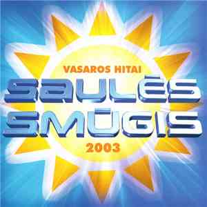 Various - Saulės Smūgis. Vasaros Hitai 2003 flac download