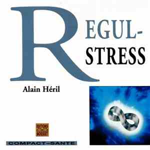 Alain Héril - Régul-Stress flac download