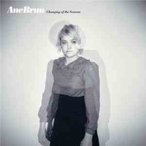 Ane Brun - Changing Of The Seasons flac download