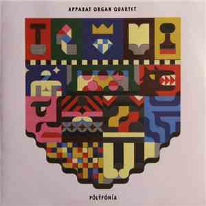 Apparat Organ Quartet - Pólýfónía flac download