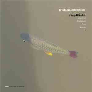 Artificial Memory Trace - Organfish flac download