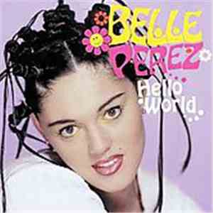 Belle Perez - Hello World flac download