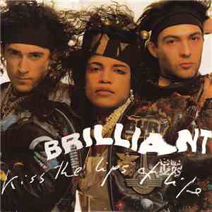 Brilliant - Kiss The Lips Of Life flac download