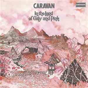 Caravan - In The Land Of Grey And Pink flac download