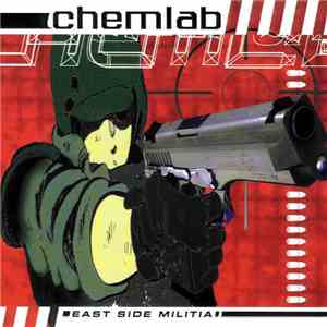 Chemlab - East Side Militia flac download