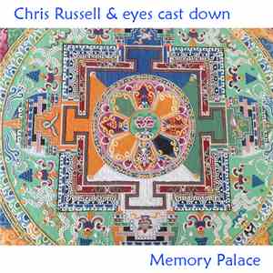 Chris Russell  & eyes cast down - Memory Palace flac download