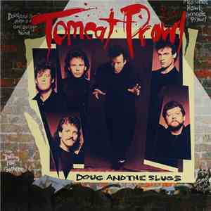 Doug And The Slugs - Tomcat Prowl flac download