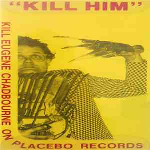 Eugene Chadbourne - "Kill Him" flac download