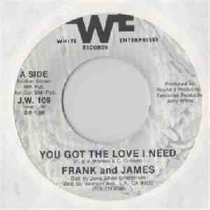 Frank & James - You Got The Love I Need / How Long Is Forever flac download