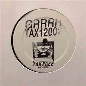 GRRRR - TAX12002 flac download