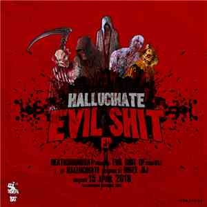 Hallucihate - Evil Shit EP flac download