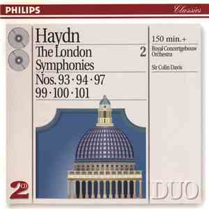 Haydn - Sir Colin Davis, Royal Concertgebouw Orchestra - The London Symphonies, Vol. 2 flac download