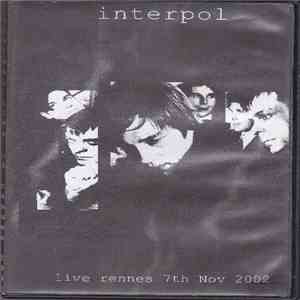 Interpol - Live Rennes 7th Nov 2002 flac download