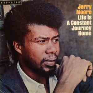 Jerry Moore - Life Is A Constant Journey Home flac download