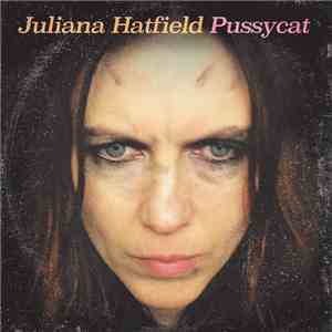 Juliana Hatfield - Pussycat flac download