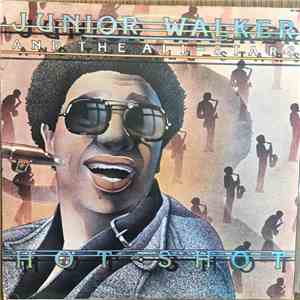Junior Walker & The All Stars - Hot Shot flac download