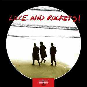 Love And Rockets! - 5 Albums flac download