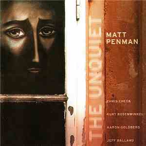 Matt Penman - The Unquiet flac download