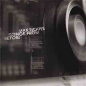 Max Richter - Songs From Before flac download