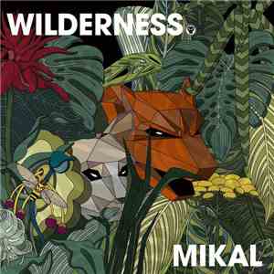 Mikal - Wilderness Sampler flac download